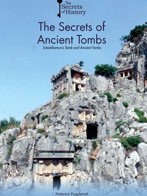 cover image of The Secrets of Ancient Tombs